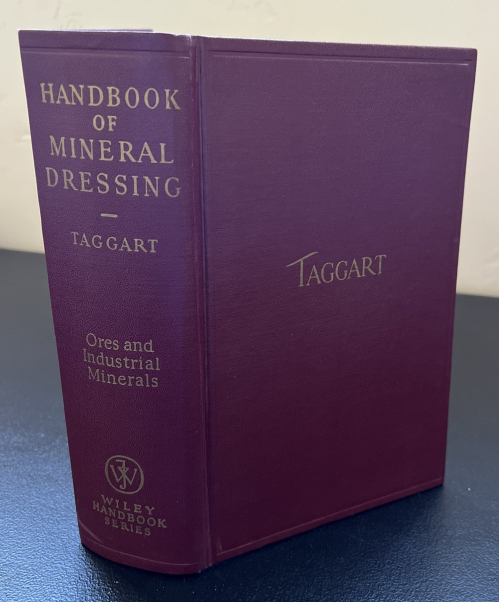 Taggart Handbook of Mineral Dressing Ores and Industrial Minerals 1954 Wiley
